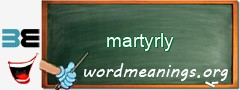 WordMeaning blackboard for martyrly